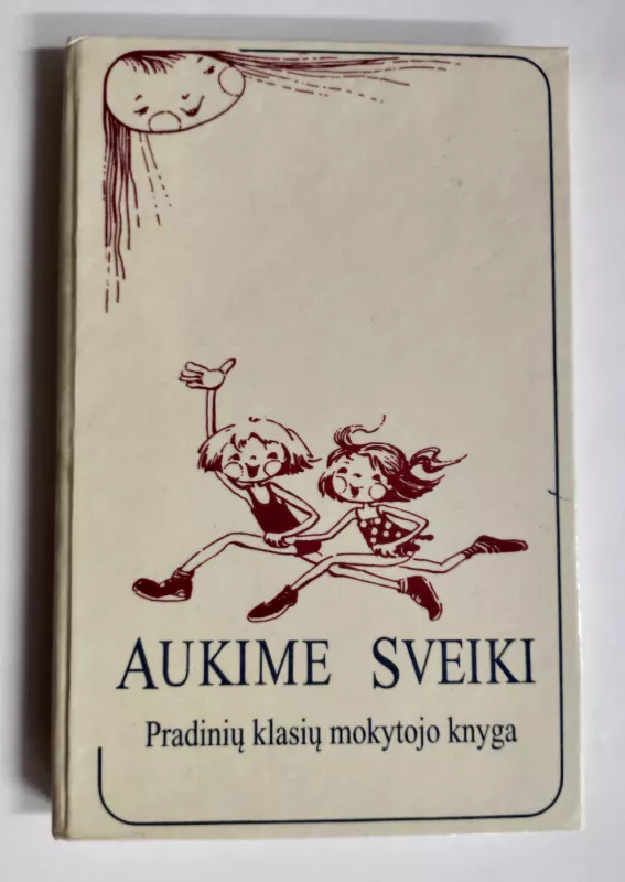 Aukime Sveiki: sveikatos ugdymo kursas - kt. Zaborskis A. ir, knyga 2