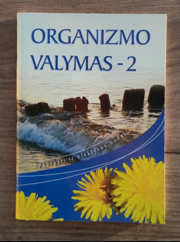 Organizmo valymas-2. Paprasti ir efektyvūs būdai - Dalia Petrauskaitė, knyga 2