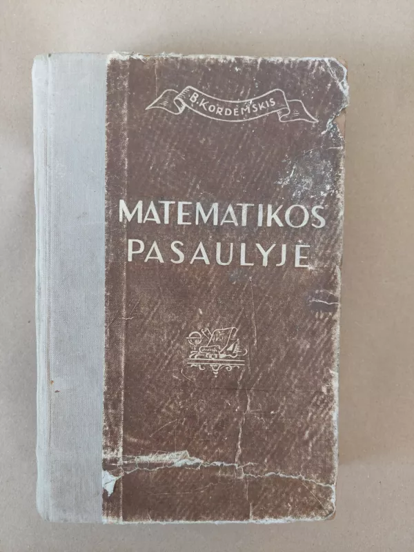 Matematikos pasaulyje - B.A. Kordemskis, knyga 2