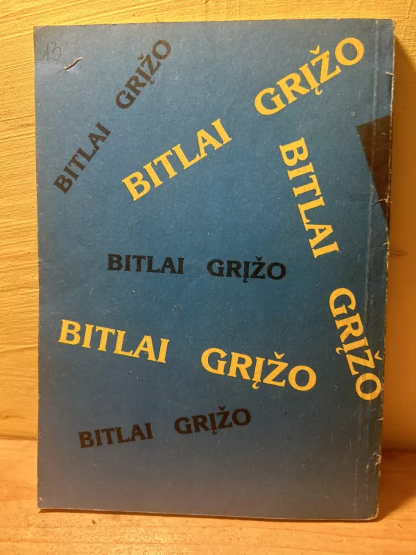 Bitlai grįžo - D. Kaminskas, knyga 4