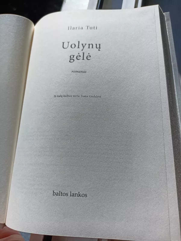 Uolynų gėlė: romanas - Ilaria Tuti, knyga 4