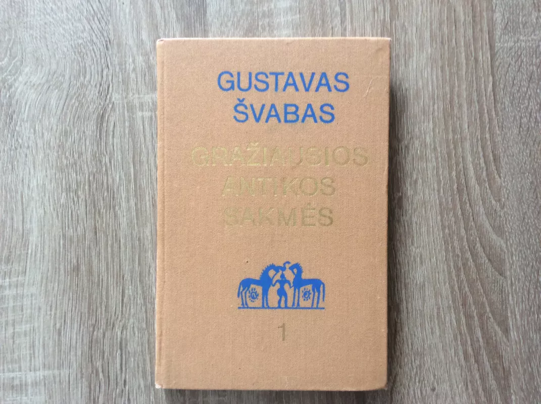 Gražiausios Antikos sakmės (1 dalis) - G. Švabas, knyga 2