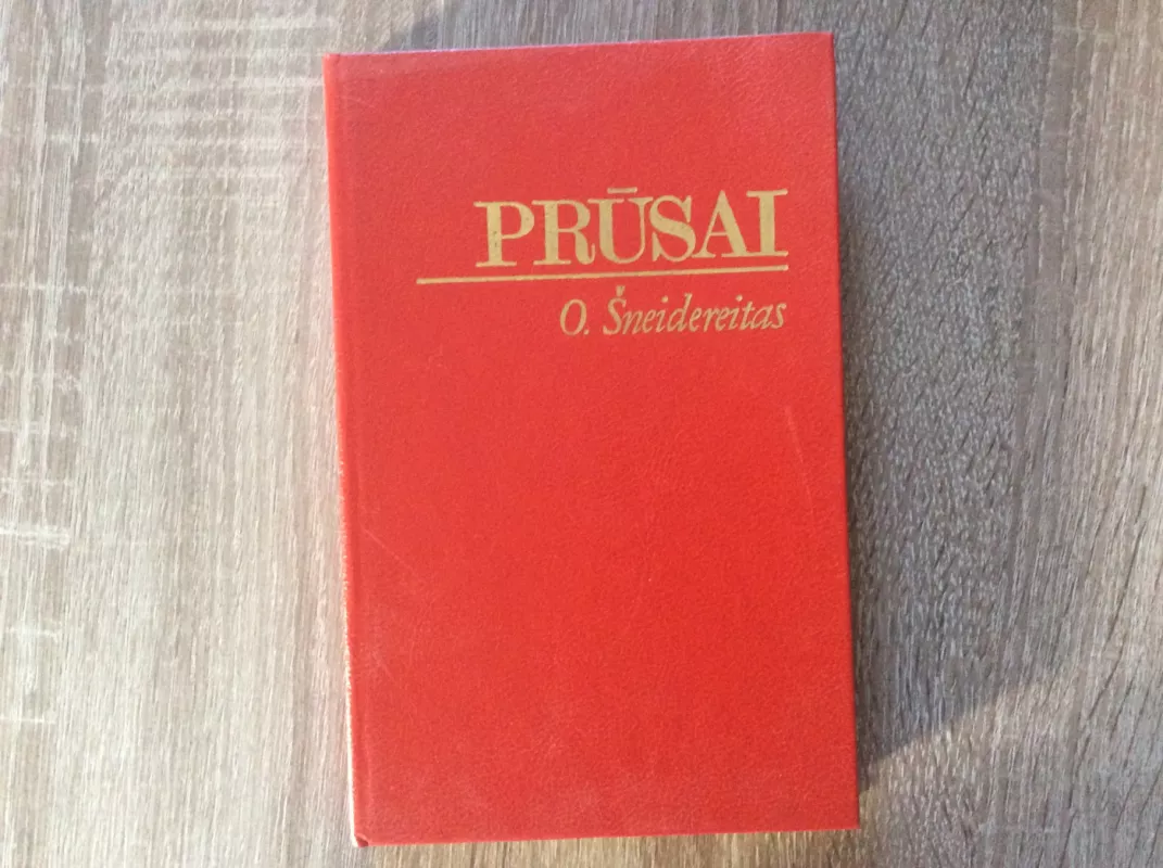 Prūsai - O. Šneidereitas, knyga 2