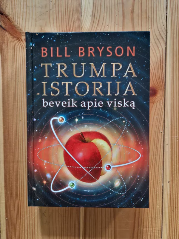 Trumpa istorija beveik apie viską - Bill Bryson, knyga 3