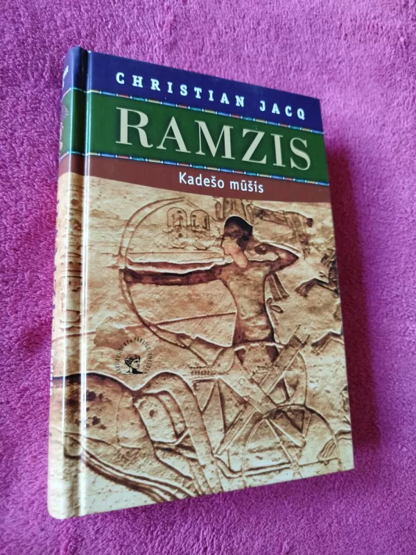 Ramzis: Kadešo mūšis - Christian Jacq, knyga 2