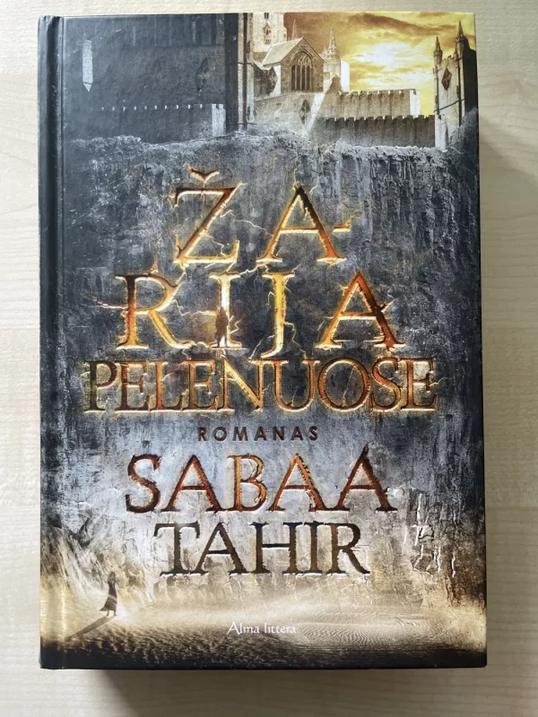 Žarija pelenuose - Sabaa Tahir, knyga 2