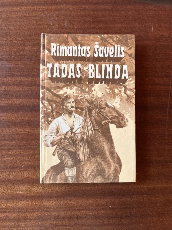 Tadas Blinda - Rimantas Šavelis, knyga 2