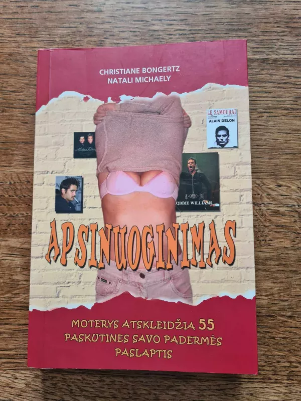 Apsinuoginimas: moterys atskleidžia 55 paskutines savo padermės paslaptis - Christiane Bongertz, Natali  Michaely, knyga 2