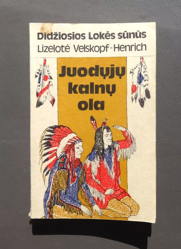 Didžiosios Lokės sūnūs (6 knygos) - Lizelotė Velskopf-Henrich, knyga 6