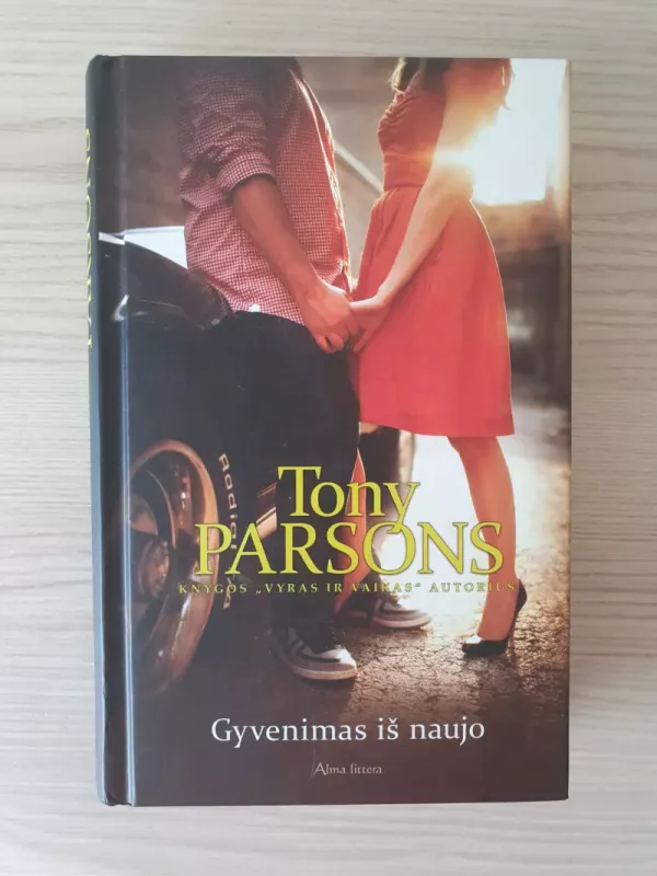 Gyvenimas iš naujo - Tony Parsons, knyga 2