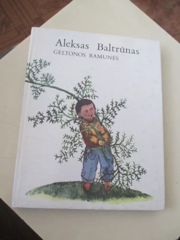 Geltonos ramunės - Aleksas Baltrūnas, knyga 3