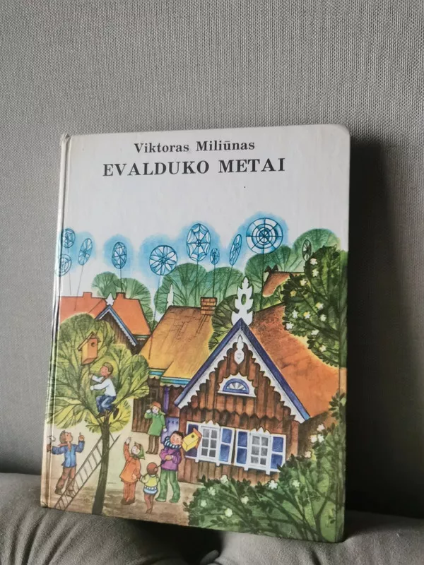 Evalduko metai - Viktoras Miliūnas, knyga 2