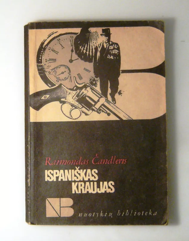 Ispaniškas kraujas - Raimondas Čandleris, knyga 2