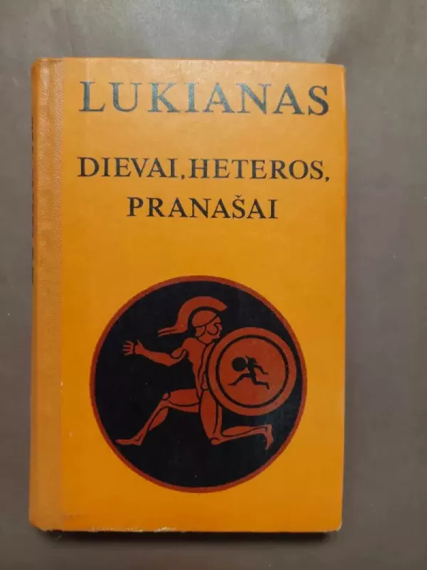 Dievai, Heteros, pranašai - Lukianas Samosatensis, knyga 3