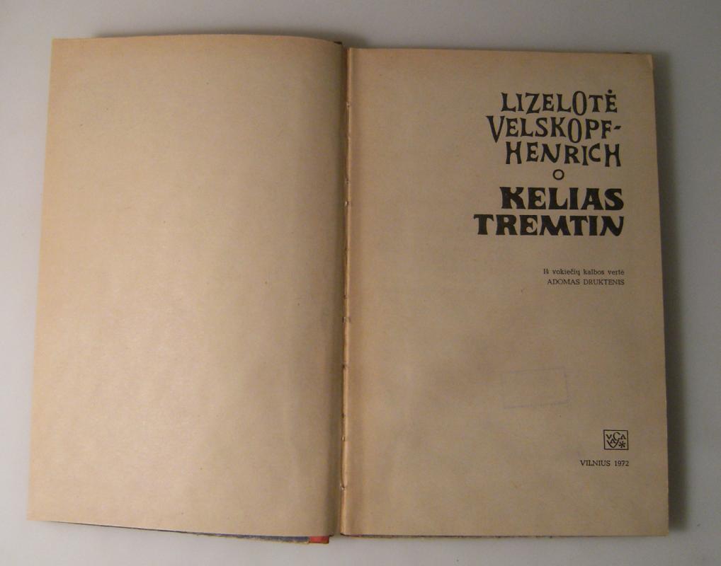 Kelias tremtin - Lizelotė Velskopf-Henrich, knyga 5