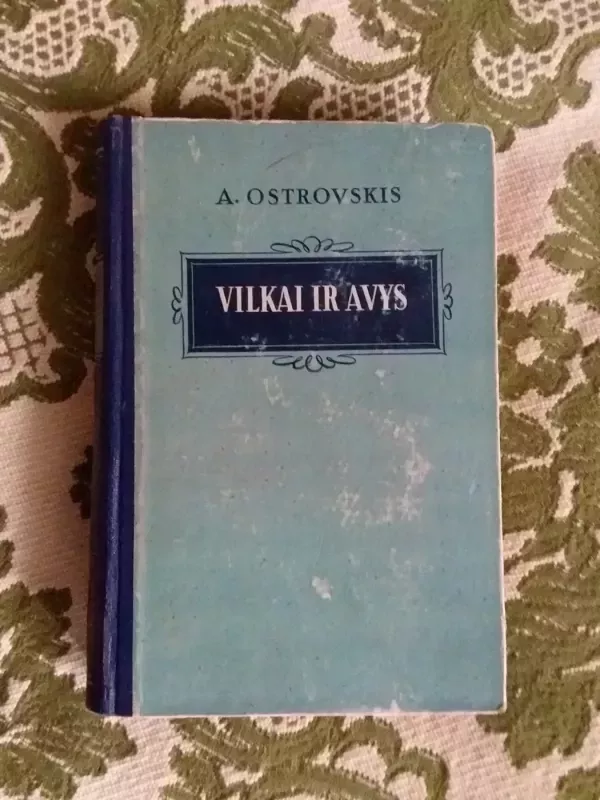 Vilkai ir avys - Aleksandras Ostrovskis, knyga 2