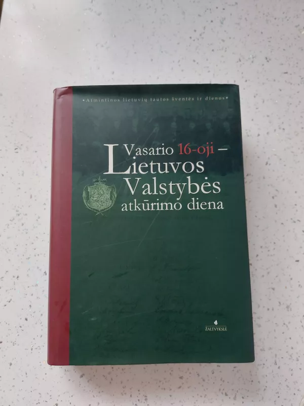 Vasario 16-oji-Lietuvos Valstybės atkūrimo diena - Antanas Račis Eugenijus Manelis, Antanas Račis, knyga 3