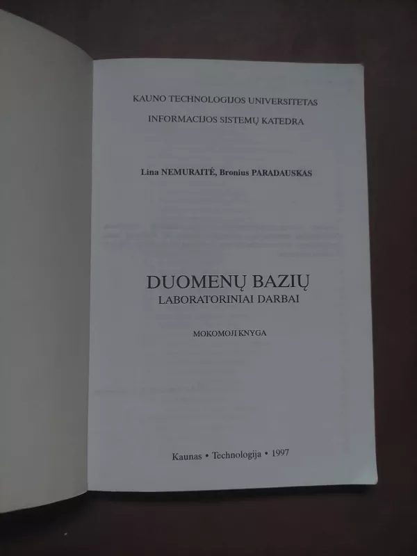 Duomenų bazių laboratoriniai darbai - Lina Nemuraitė, Bronius Paradauskas, knyga 3