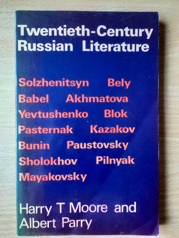 Twentieth-century Russian Literature -  Harry T. Moore , Albert Parry, knyga 2