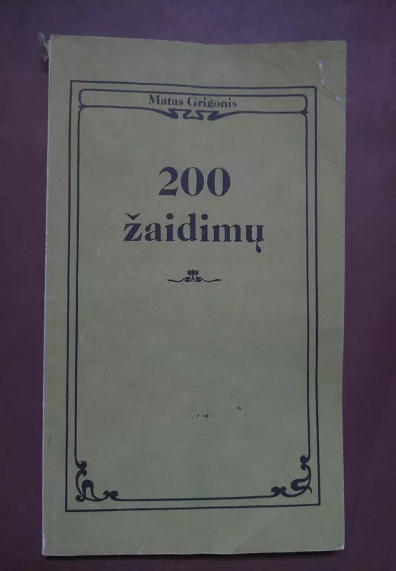 200 žaidimų - Matas Grigonis, knyga 2