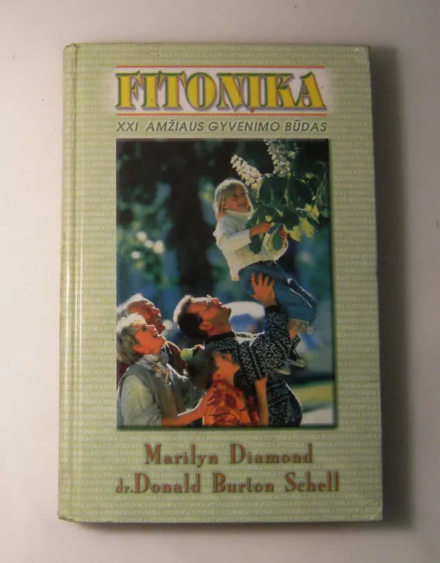 Fitonika - Marilyn Diamond, Donald Burton  Schnell, knyga 3