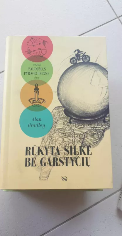 Saldumas pyrago dugne/ Koriko maišo virvė/ Rūkyta silkė be garstyčių - Alan Bradley, knyga 5