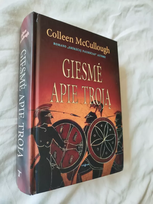 Giesmė apie Troją - Colleen McCullough, knyga 2