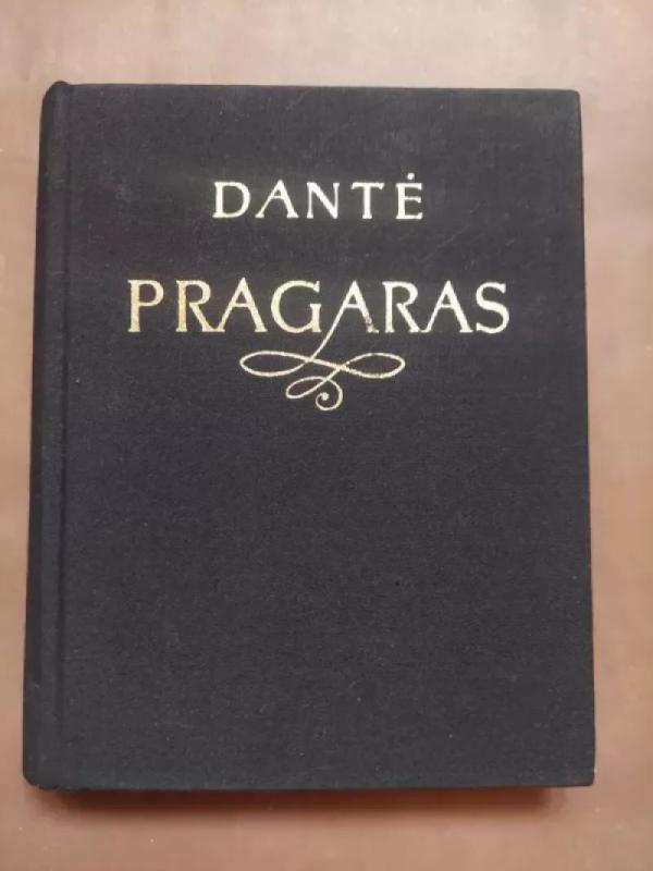 Dieviškoji komedija. Pragaras - Aligjeris Dantė, knyga 3