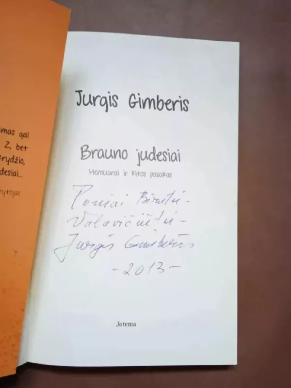 Brauno judesiais. Memuarai ir kitos pasakos. - Jurgis Gimberis, knyga 4