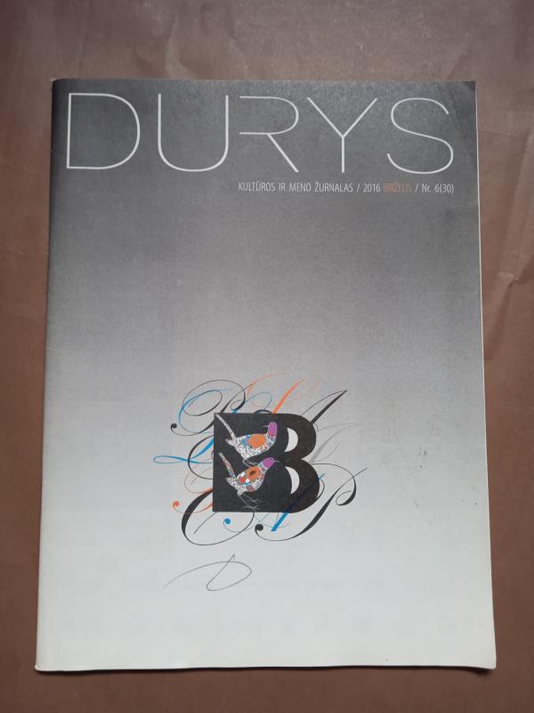 DURYS, 2016 m., Nr. 6 (30) - Autorių Kolektyvas, knyga 2