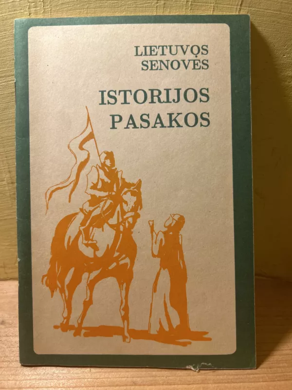 Lietuvos senoves istorijos pasakos -  Šatrijos Ragana, knyga 2