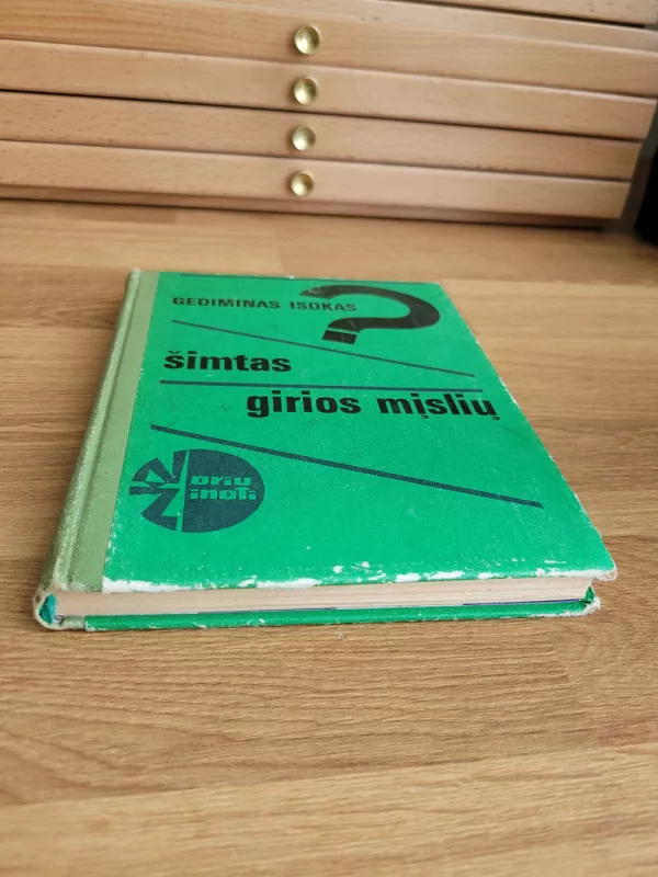 Šimtas girios mįslių - Gediminas Isokas, knyga 4