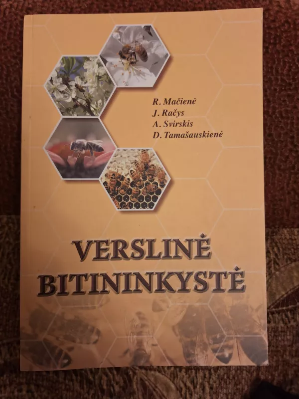 VERSLINĖ BITININKYSTĖ - R.MAČIENĖ ir kt., knyga 2