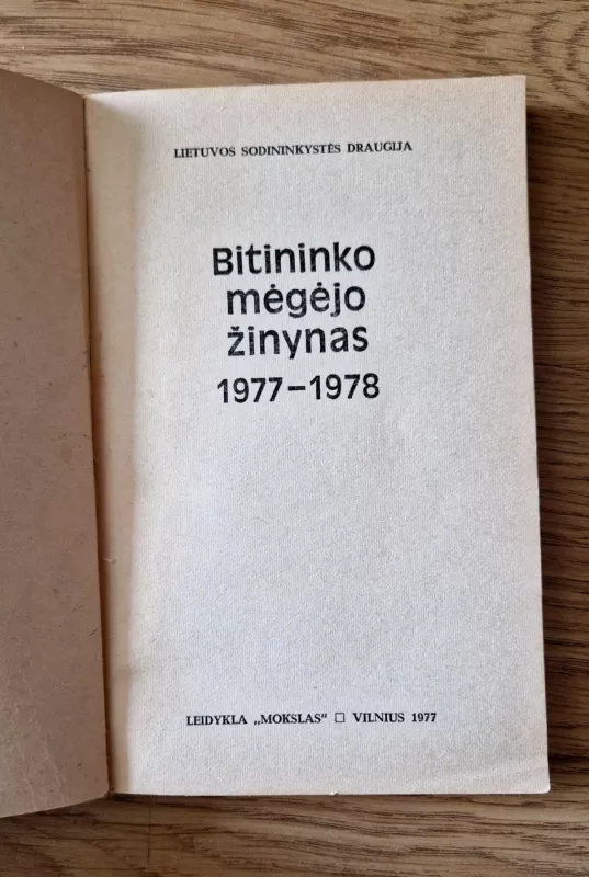 Bitininko mėgėjo žinynas 1977-1978 - Autorių Kolektyvas, knyga 4