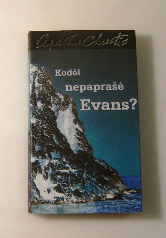 Kodėl nepaprašė Evans? - Agatha Christie, knyga 3