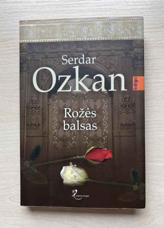 Rožės balsas - Serdan Ozkan, knyga 2