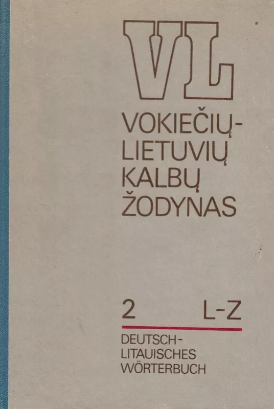 Vokiečių - Lietuvių kalbų žodynas - Autorių Kolektyvas, knyga 2