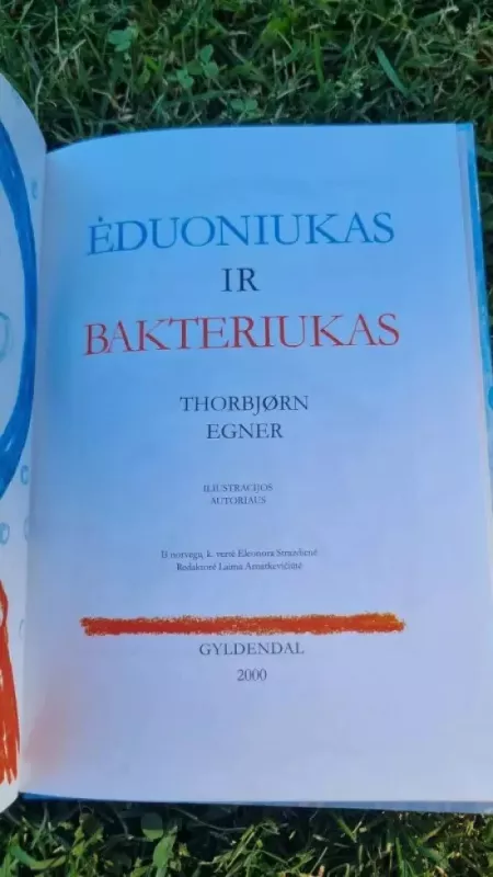 Ėduoniukas ir Bakteriukas - Thorbjorn Egner, knyga 3