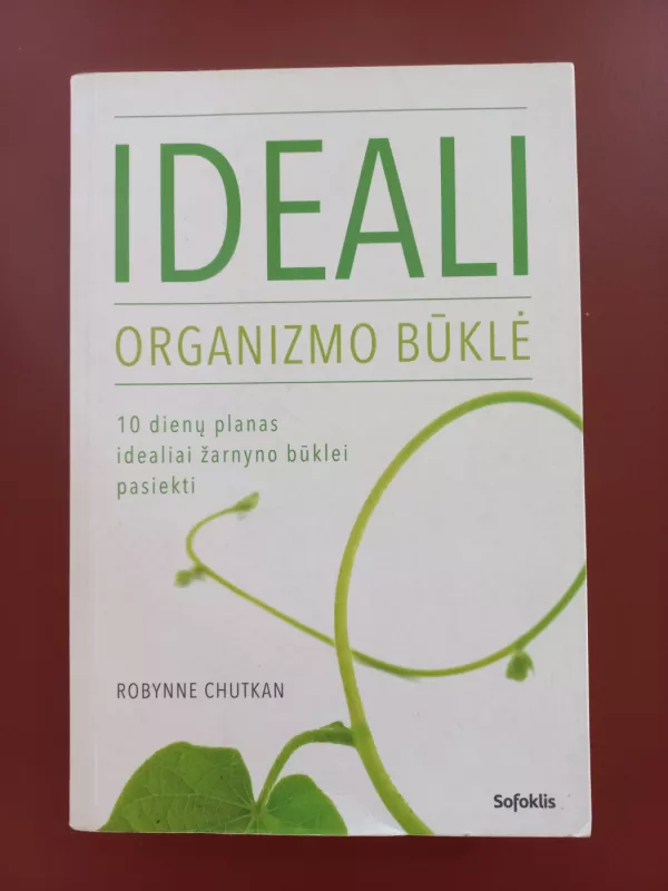 Ideali organizmo būklė - Robynne Chutkan, knyga 2