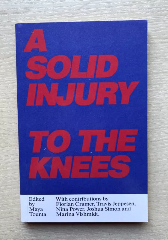 A Solid Injury to the Knees - Maya Tounta, knyga 2