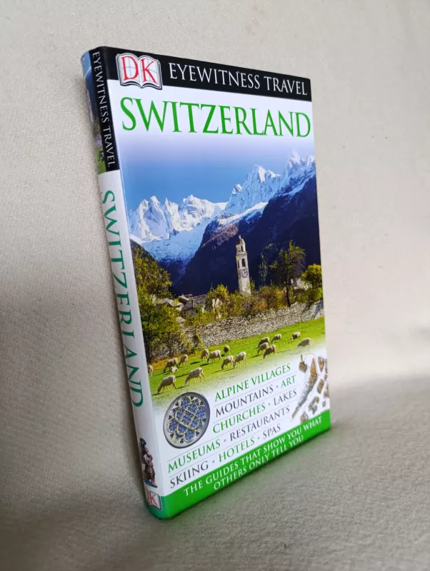 DK Eyewitness travel guide Switzerland - DK Eyewitness, knyga 3