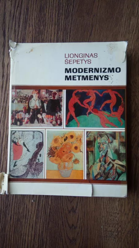 Modernizmo metmenys - Lionginas Šepetys, knyga 2