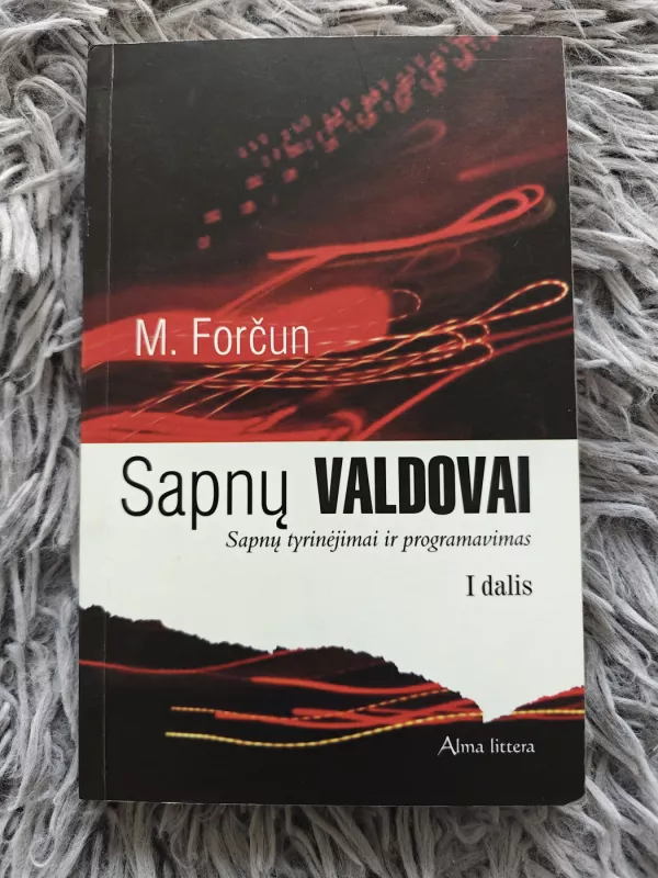 Sapnų valdovai. I dalis - M. Forčun, knyga 2