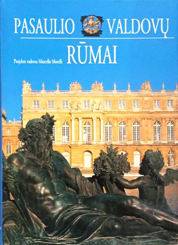 Pasaulio valdovų rūmai - Marcello Morelli, knyga 2