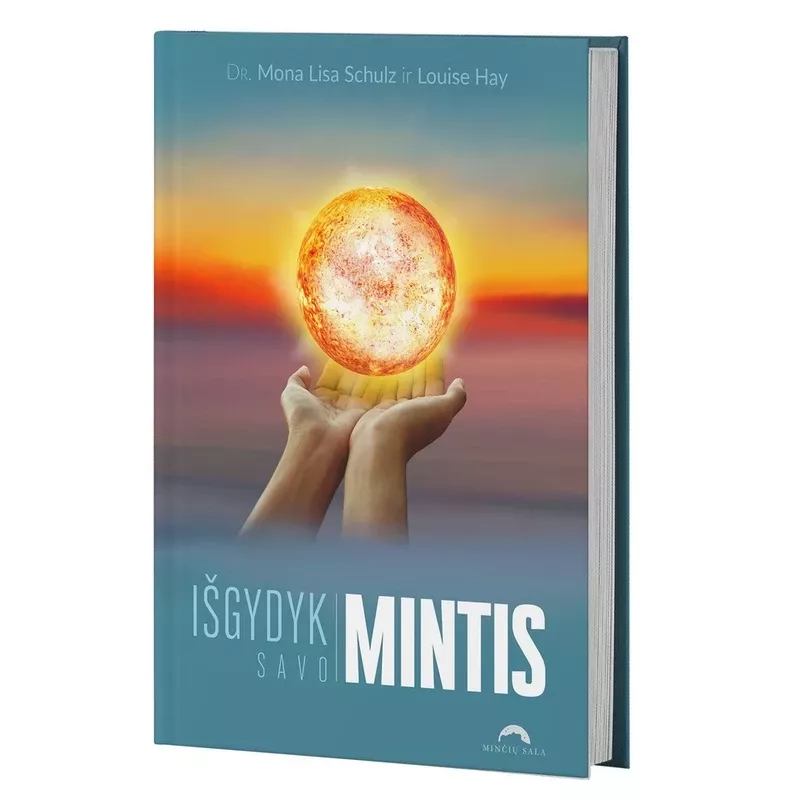 Išgydyk savo mintis - M. L. Schulz ir L. Hay, knyga 2