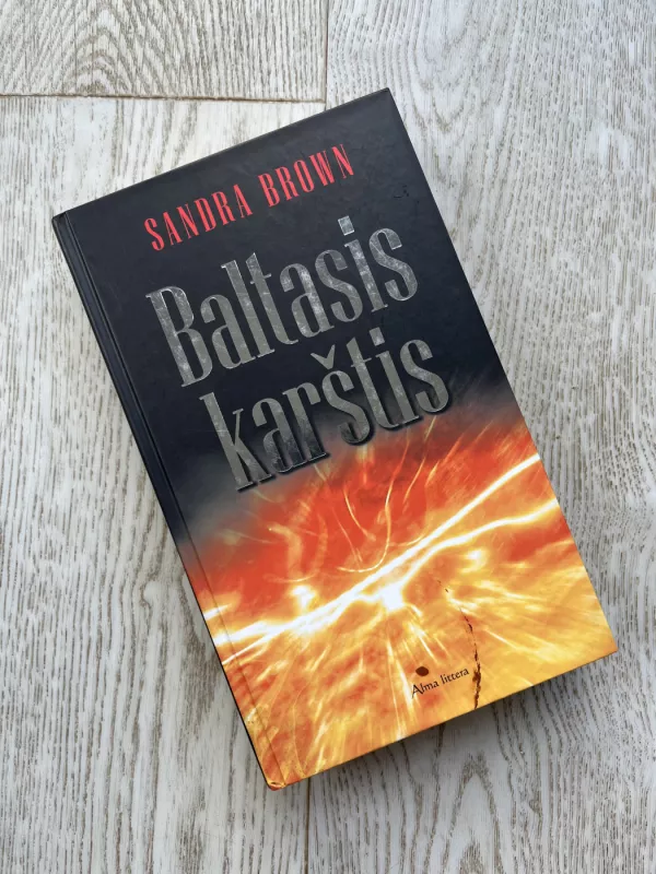 Baltasis karštis - Sandra Brown, knyga 2