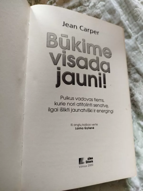 Būkime visada jauni! - Jean Carper, knyga 3