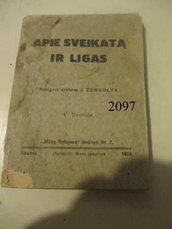 Apie ligas ir sveikatą - Juozas Žemgulys, knyga 2