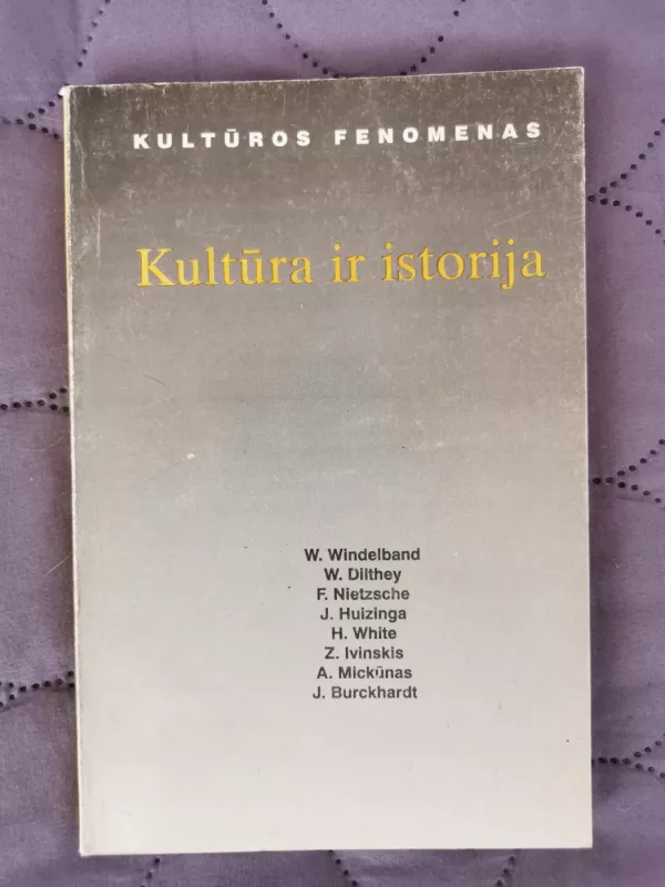 Kultūra ir istorija - Autorių Kolektyvas, knyga 2