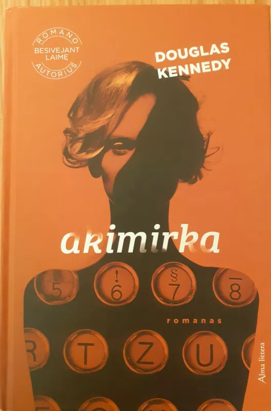 Akimirka - Douglas Kennedy, knyga 2